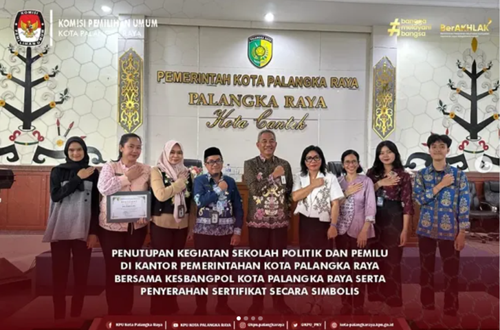 Penutupan Kegiatan Sekolah Politik dan Pemilu di Kantor Pemerintah Kota Palangka Raya