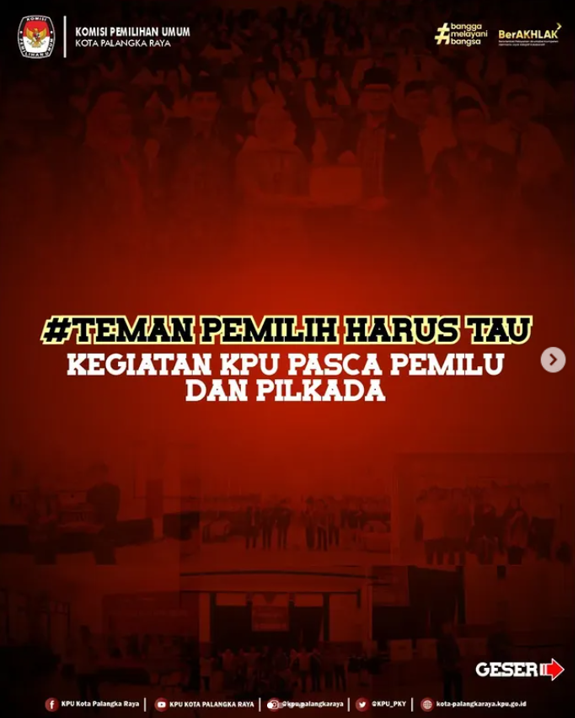 Kegiatan KPU Pasca Pemilu dan Pilkada
