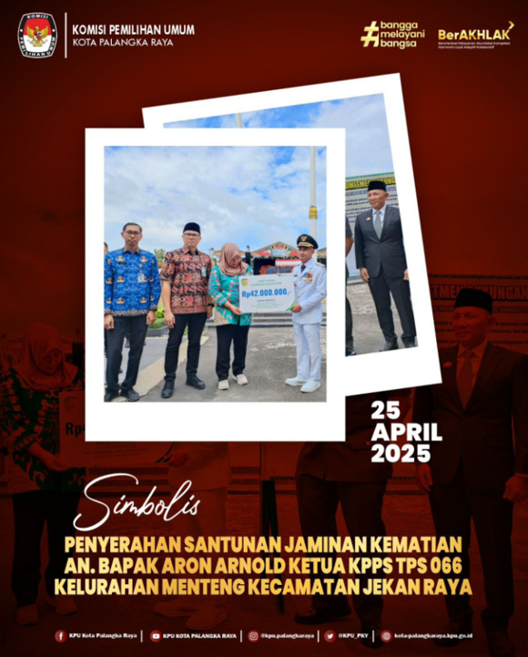 Simbolis Penyerahan Santunan Jaminan Kematian AN. Bapak Aron Arnold Ketua KPPS 066