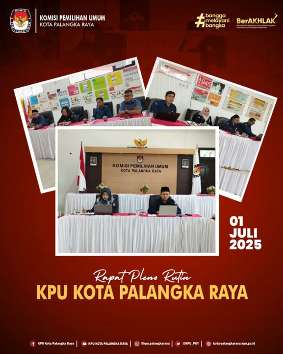 Rapat Pleno Rutin KPU Kota Palangka Raya 01 Juli 2025