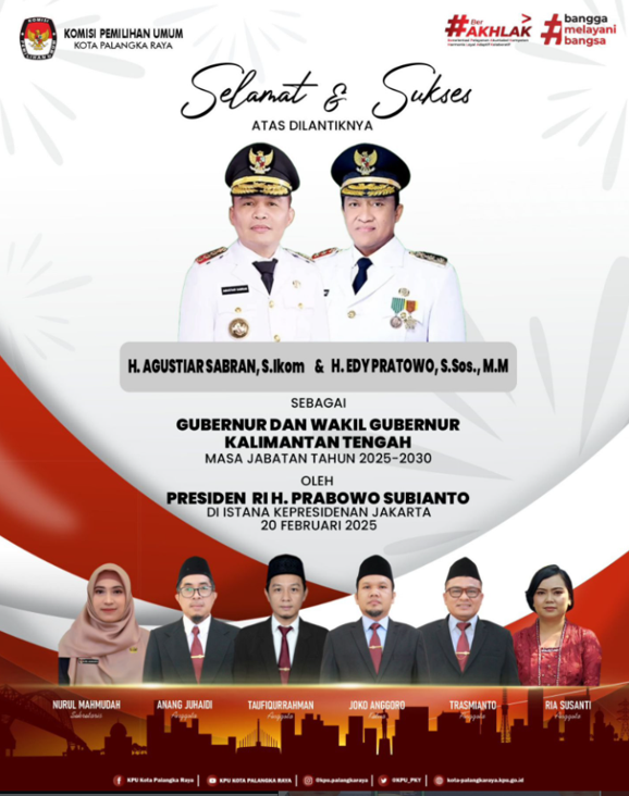 Selamat & Sukses atas Dilantiknya Gubernur dan Wakil Gubernur Kalimantan Tengah