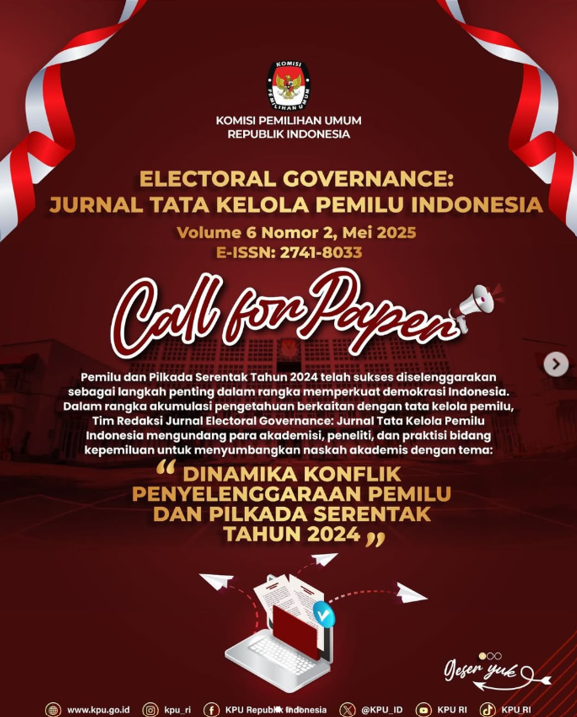 Electoral Governance: Jurnal Tata Kelola Pemilu Indonesia Volume 6 Nomor 2, Mei 2025