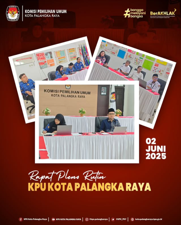 Rapat Pleno Rutin KPU Kota Palangka Raya 02 Juni 2025