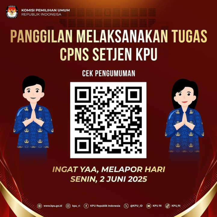 Panggilan Melaksanakan Tugas CPNS Setjen KPU 02 Juni 2025