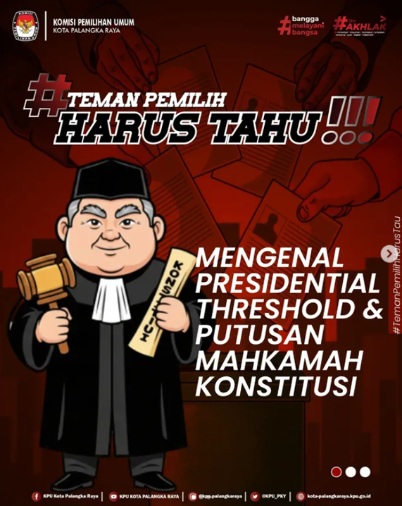 #TemanPemilih Harus Tahu!! Mengenal Presidential Threshold & Putusan Mahkamah Konstitusi