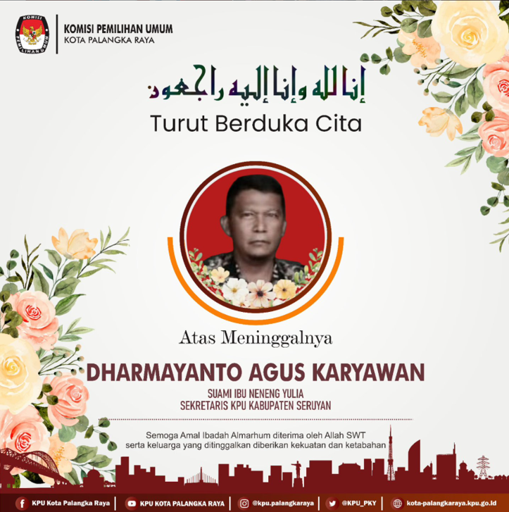 Turut berduka Cita atas Meninggalnya Dharmayanto Agus Karyawan
