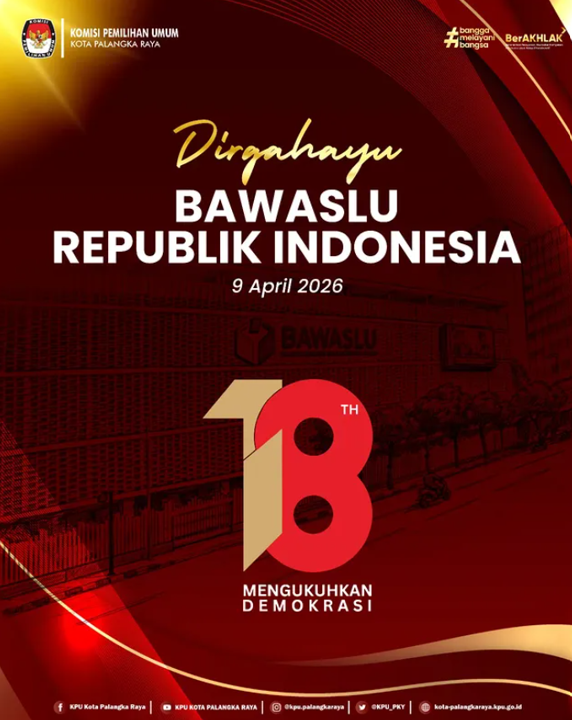 Dirgahayu Bawaslu Republik Indonesia 18th