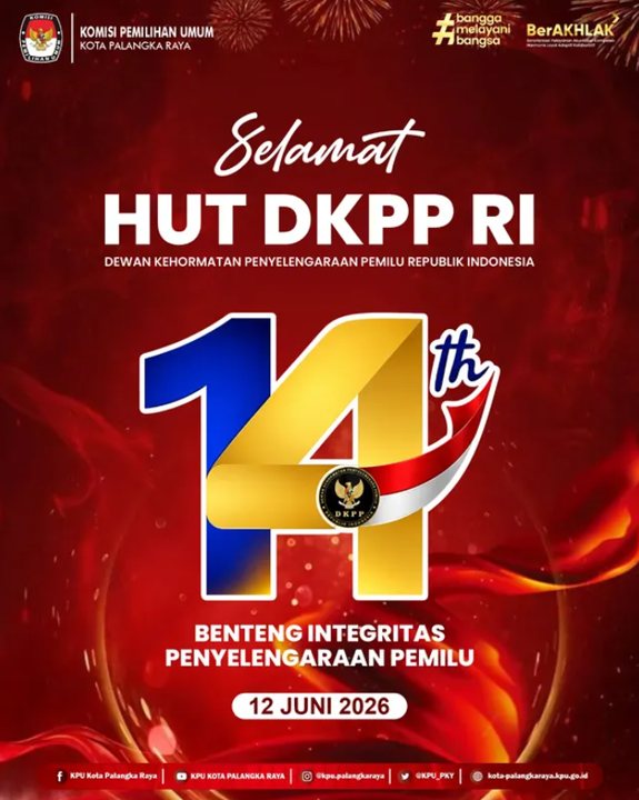 Selamat HUT DKPP RI 14th Benteng Integritas Penyelenggara Pemilu