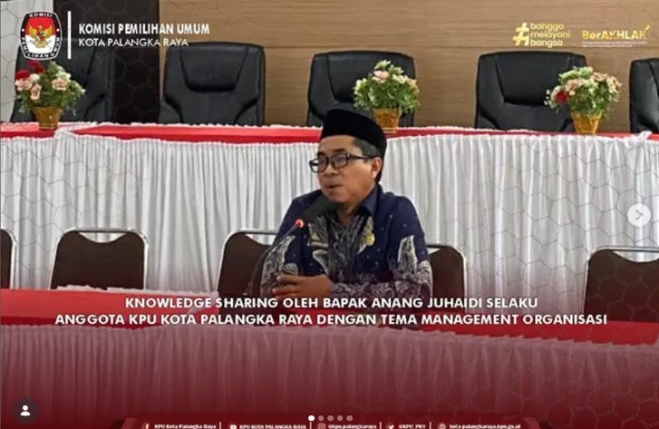 Knowledge Sharing oleh Bapak Anang Juhaidi Selaku Anggota KPU Kota Palangka Raya