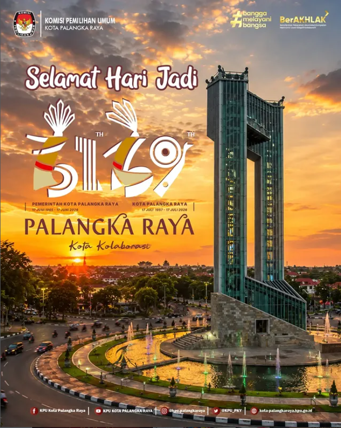 SELAMAT HARI PEMERINTAH KOTA PALANGKA RAYA KE-61 DAN KOTA PALANGKA RAYA KE-69